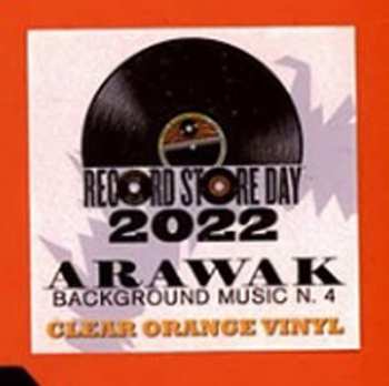 LP Arawak: Background Music N. 4 CLR | LTD