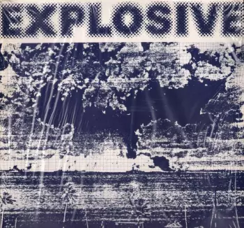 Explosive