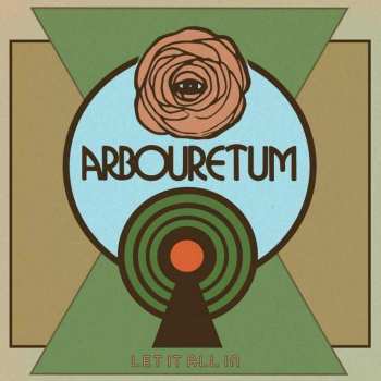 LP Arbouretum: Let It All In LTD