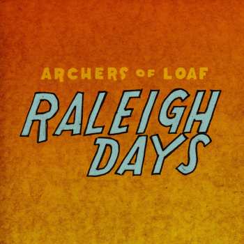 Album Archers Of Loaf: Raleigh Days