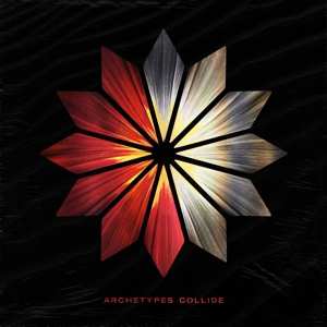 CD Archetypes Collide: Archetypes Collide