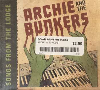 CD Archie And The Bunkers: Songs From The Lodge