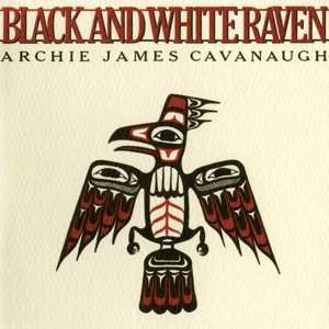 LP Archie James Cavanaugh: Black And White Raven