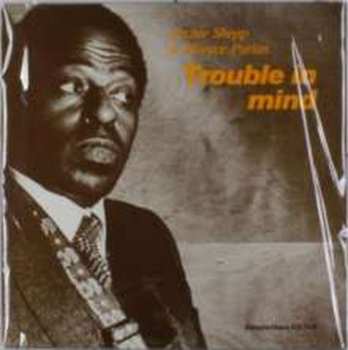 LP Archie Shepp: Trouble In Mind
