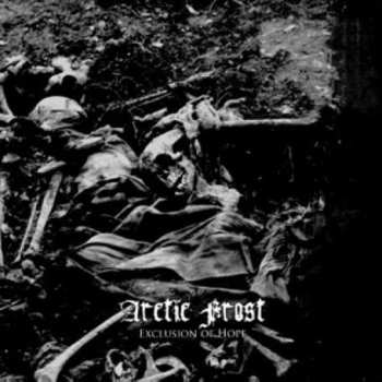 CD Arctic Frost: Exclusion Of Hope LTD