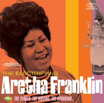 CD Aretha Franklin: The Electrifying / The Tender, The Moving, The Swinging...