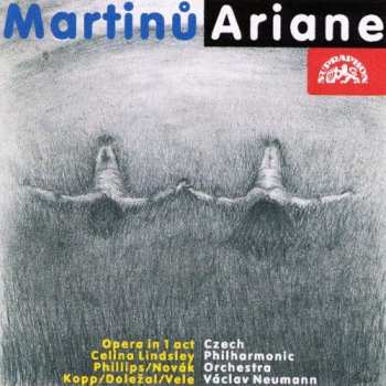 CD Bohuslav Martinů: Ariane (Opera In 1 Act)