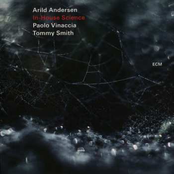 CD Tommy Smith: In-House Science