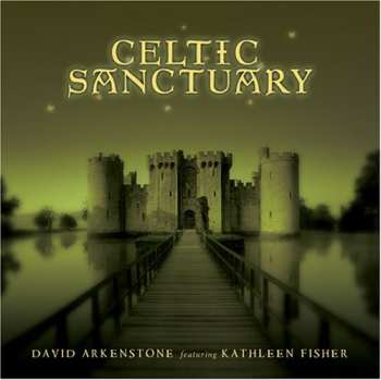 Album David Arkenstone: Celtic Sanctuary