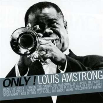 CD Armstrong,louis: Only! Louis Armstrong