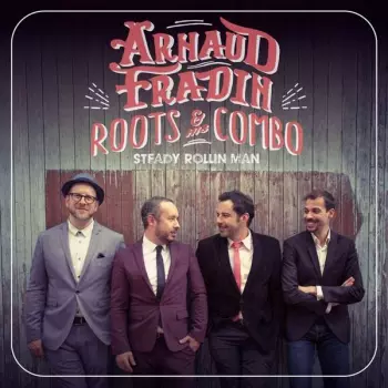 Arnaud Fradin: Steady Rollin' Man