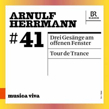 CD Symphonie-Orchester Des Bayerischen Rundfunks: Drei Gesänge Am Offenen Fenster; Tour De Trance