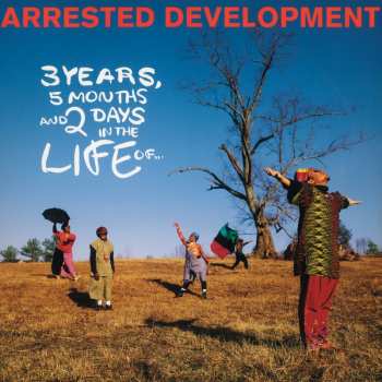 LP Arrested Development: 3 Years, 5 Months And 2 Days In The Life Of...
