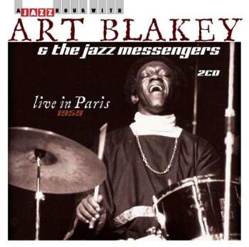 2CD Art Blakey & The Jazz Messengers: Live In Paris 1959