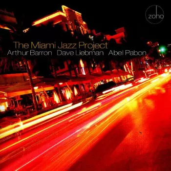 David Liebman: The Miami Jazz Project