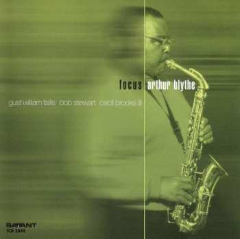CD Arthur Blythe: Focus