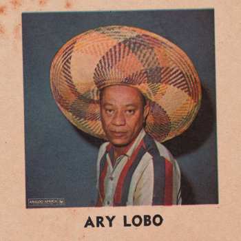LP Ary Lobo: Ary Lobo 1958 - 1966 LTD