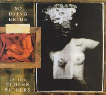 CD My Dying Bride: As The Flower Withers