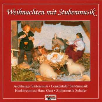CD Die Aschberger Saitenmusi: Weihnachten mit Stubenmusik