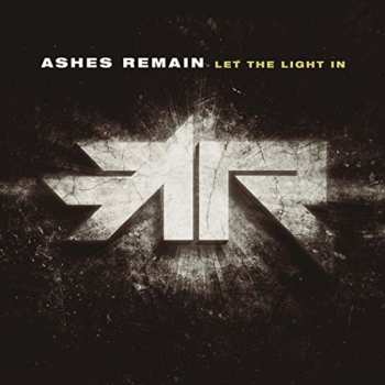 Album Ashes Remain: Let The Light In