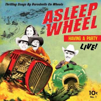 LP Asleep At The Wheel: Havin' A Party Live