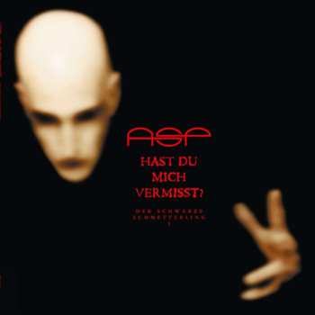 LP ASP: Hast Du Mich Vermisst? (Schmetterling Zyklus,Teil 1) LTD | PIC