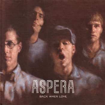 LP Aspera: Back When Love
