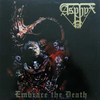 LP Asphyx: Embrace The Death