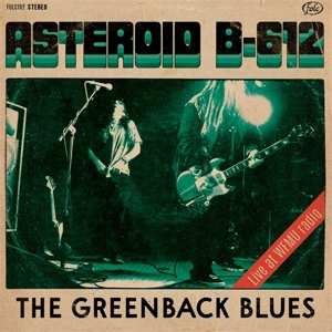 LP Asteroid B-612: The Greenback Blues