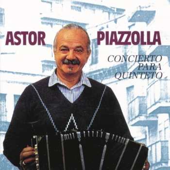 LP Astor Piazzolla: Concierto Para Quinteto