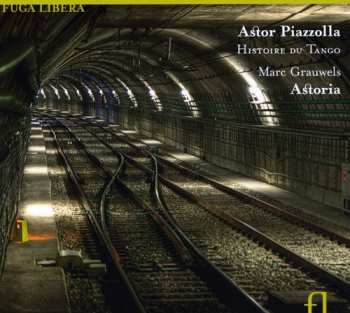 Album Astor Piazzolla: Histoire Du Tango