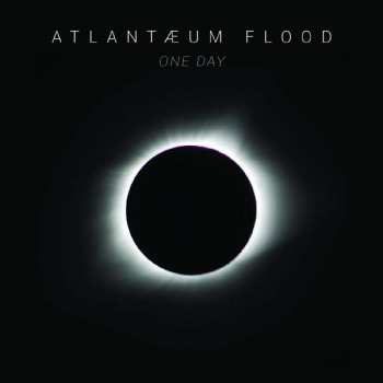 LP Atlantæum Flood: One Day