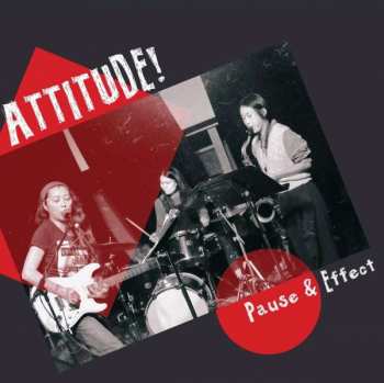 LP Attitude!: Pause & Effect