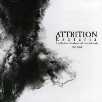 Attrition: Esoteria (1982-1999)