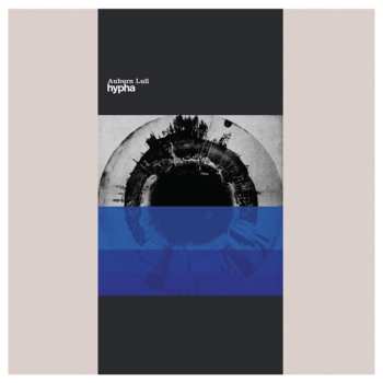 CD Auburn Lull: Hypha