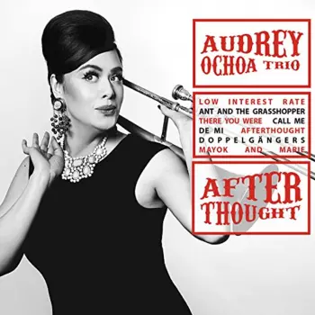 Audrey Ochoa: Afterthoughts