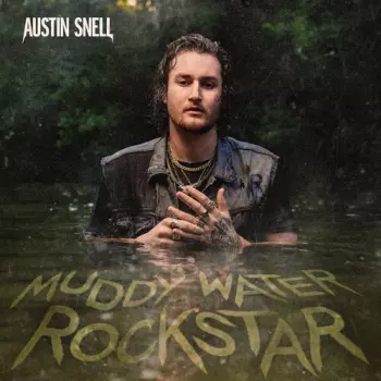 Austin Snell: Muddy Water Rockstar