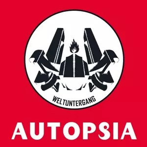 Autopsia: Weltuntergang