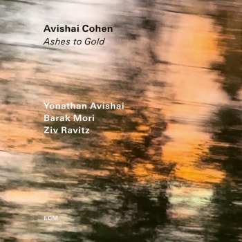 CD Avishai E. Cohen: Ashes To Gold