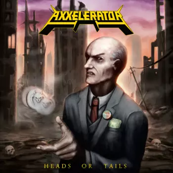 Axxelerator: Heads Or Tails