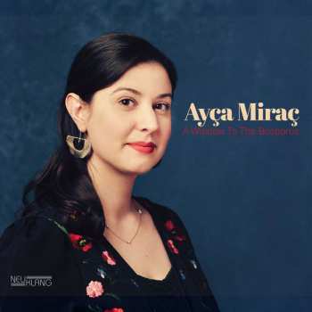Album Ayça Miraç: A Window To The Bosphorus