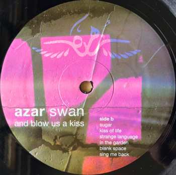 LP Azar Swan: And Blow Us A Kiss