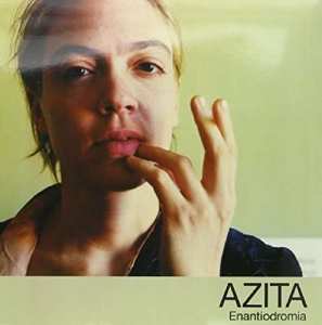 Album Azita: Enantiodromia