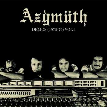 LP Azymuth: Demos (1973-75) Vol. 1