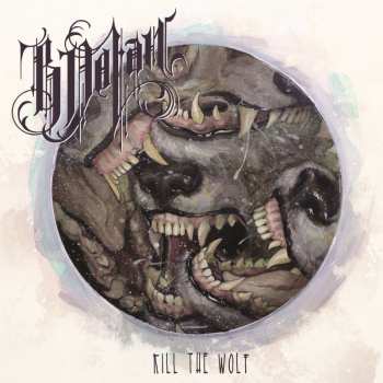 Album Bernard Dolan: Kill The Wolf