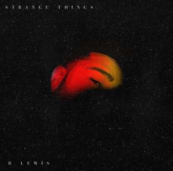 Album B. Lewis: Strange Things