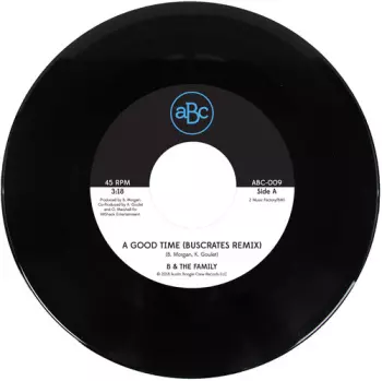 A Good Time (BusCrates Remix)