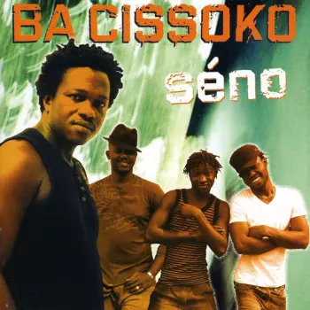 Ba Cissoko: Séno