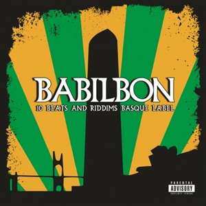 Album Babilbon: Babilbon-10 Beats And Riddims Basque Label