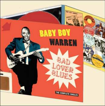 CD Baby Boy Warren: Bad Lover Blues -The Complete Singles [1950-1962] DIGI